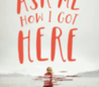 Ask Me How I Got Here by Christine Heppermann | Review