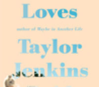 One True Loves by Taylor Jenkins Reid | Review