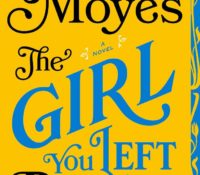 The Girl You Left Behind by Jojo Moyes | Review