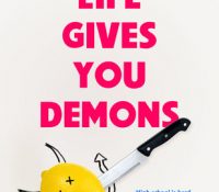 When Life Gives You Demons by Jennifer Honeybourn | Review