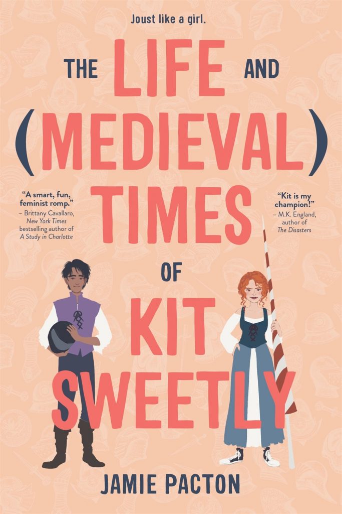 the life and medieval times of kit sweetly jamie pacton book cover