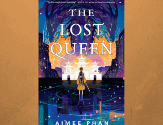 The Lost Queen by Aimee Phan | Book Review