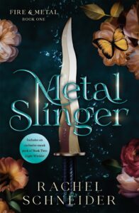 book cover of Metal Slinger by Rachel Schneider
